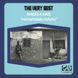 The Very Best Makes A King